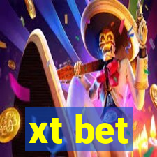 xt bet